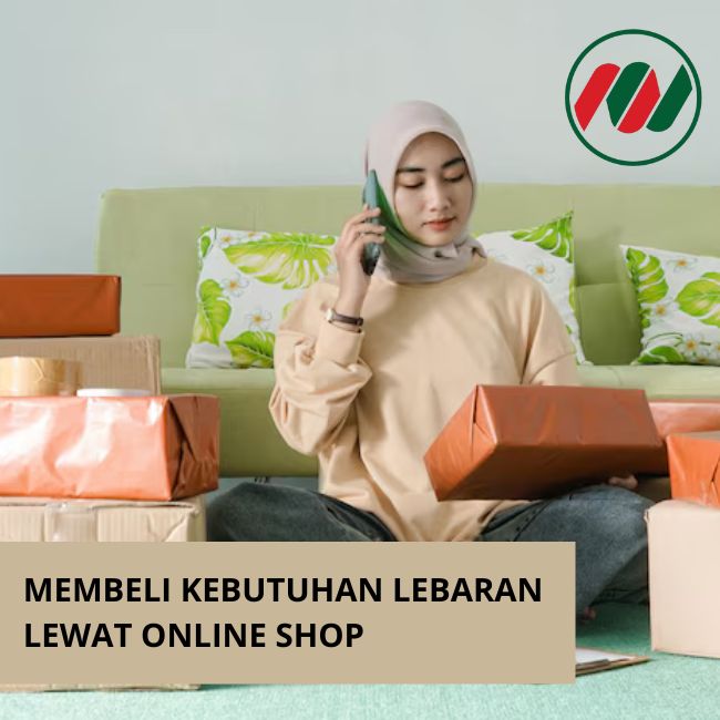 Membeli Kebutuhan Lebaran Lewat Online Shop